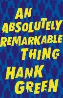 An Absolutely Remarkable Thing - Green Hank