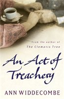 An Act of Treachery - Widdecombe Ann