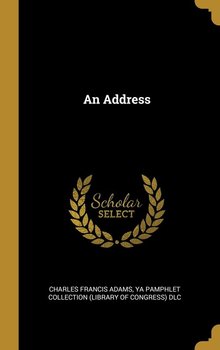 An Address - Adams Charles Francis