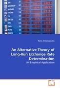 An Alternative Theory of Long-Run Exchange RateDetermination - Antonopoulos Rania