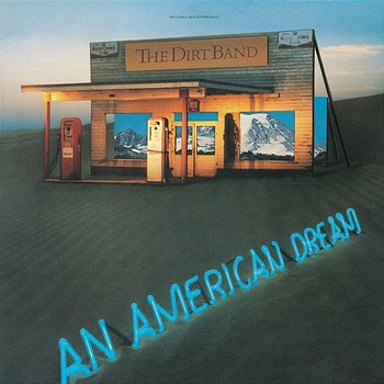 An American Dream - Nitty Gritty Dirt Band