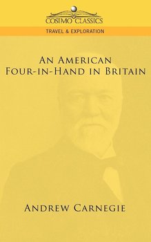 An American Four-In-Hand in Britain - Carnegie Andrew
