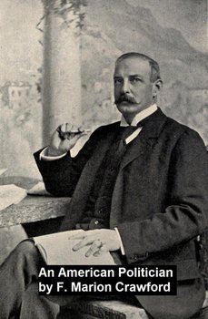 An American Politician - Crawford F. Marion