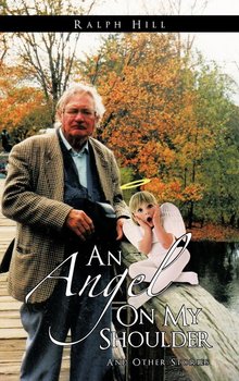 An Angel on My Shoulder - Hill Ralph