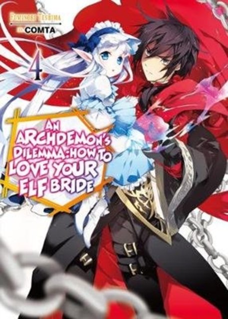 An Archdemons Dilemma. How to Love Your Elf Bride. Volume 4 - Fuminori