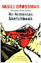 An Armenian Sketchbook Grossman Vasily