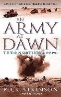 An Army at Dawn Atkinson Rick