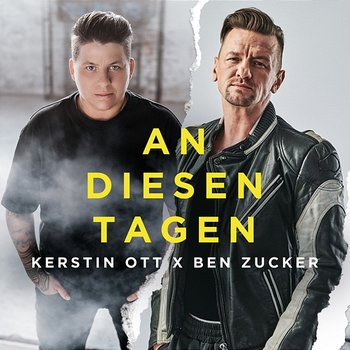 An diesen Tagen - Kerstin Ott, Ben Zucker