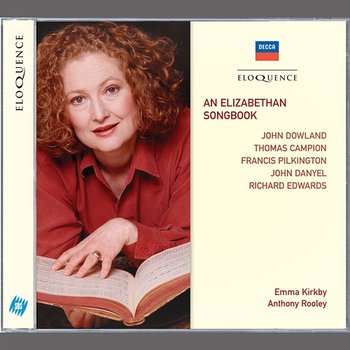 An Elizabethan Songbook - Emma Kirkby, Anthony Rooley