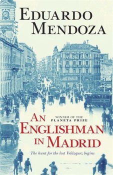 An Englishman in Madrid - Mendoza Eduardo