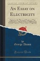 An Essay on Electricity - Adams George