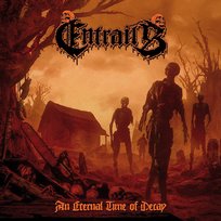 An Eternal Time Of Decay Entrails