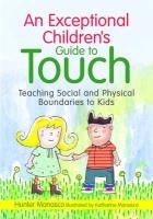 An Exceptional Children's Guide to Touch - Manasco Mckinley Hunter