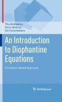 An Introduction to Diophantine Equations - Andreescu Titu, Andrica Dorin, Cucurezeanu Ion