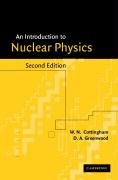 An Introduction to Nuclear Physics - Cottingham W. N., Greenwood D. A.