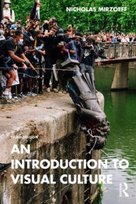 An Introduction to Visual Culture Opracowanie zbiorowe