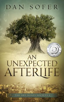 An Unexpected Afterlife - Dan Sofer