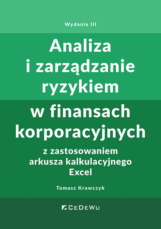 Analiza I Zarządzanie Ryzykiem W Finansach Korporacyjnych - Krawczyk ...