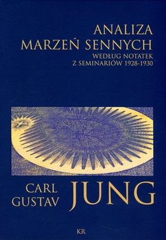 Analiza marzeń sennych - Jung Carl Gustav