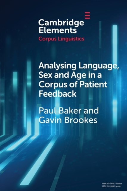 Analysing Language Sex And Age In A Corpus Of Patient Feedback A