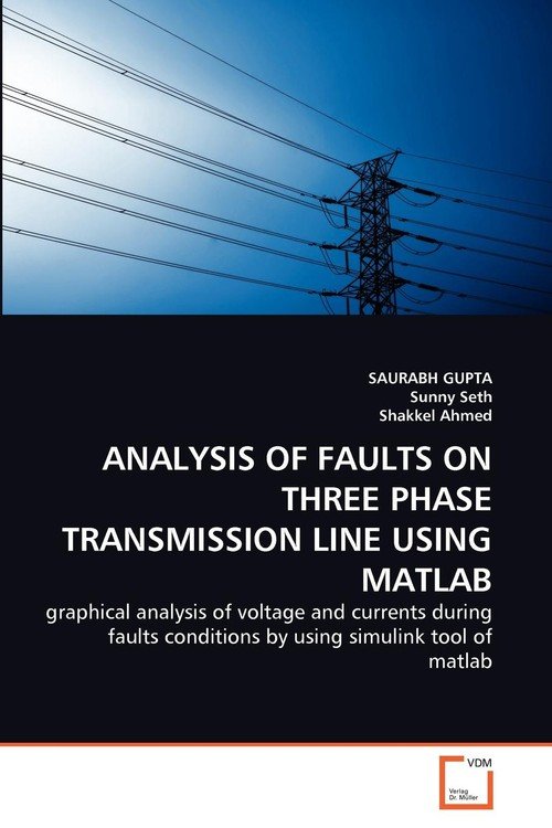 Analysis Of Faults On Three Phase Transmission Line Using Matlab ...