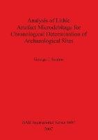 Analysis of Lithic Artefact Microdebitage for Chronological Determination of Archaeological Sites - Susino George J.