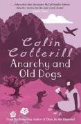 Anarchy and Old Dogs - Cotterill Colin