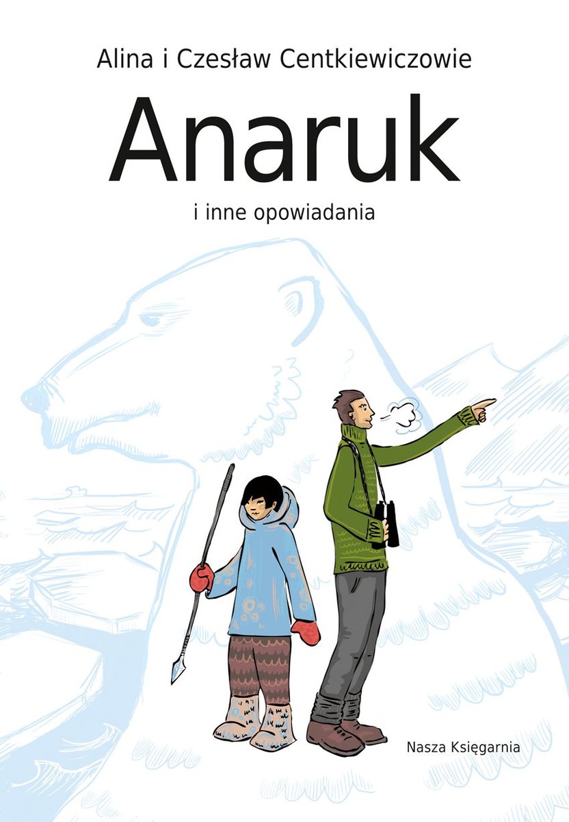 Anaruk i inne opowiadania - ebook mobi