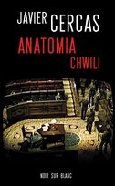 Anatomia chwili Cercas Javier