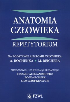 Anatomia człowieka. Repetytorium - Opracowanie zbiorowe