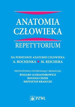 Anatomia człowieka. Repetytorium - Aleksandrowicz Ryszard, Ciszek Bogdan