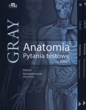 Anatomia Gray. Pytania testowe. Tom 1-3 - Opracowanie zbiorowe