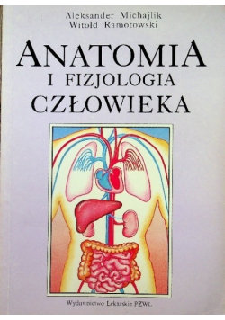 Anatomia i fizjologia człowieka - Wydawnictwo Lekarskie PZWL | Książka