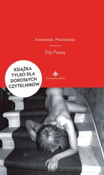 Anatomia. Monotonia - Poppy Edy