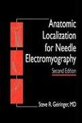 Anatomic Localization for Needle Emg - Geiringer Steve R.