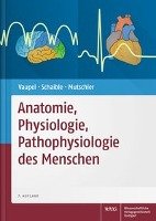 Anatomie, Physiologie, Pathophysiologie des Menschen - Vaupel Peter, Schaible Hans-Georg, Mutschler Ernst