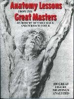 Anatomy Lessons from the Great Masters Coyle Terence, Hale Robert Beverly