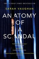 Anatomy of a Scandal Vaughan Sarah