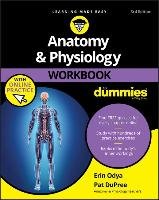 Anatomy & Physiology Workbook for Dummies with Online Practice - Rae-Dupree Janet, DuPree Pat