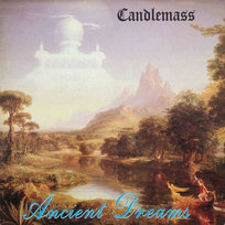 Ancient Dreams Candlemass