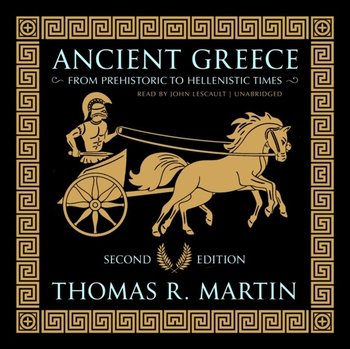 Ancient Greece, Second Edition - Martin Thomas R.
