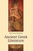 Ancient Greek Literature - Whitmarsh Tim