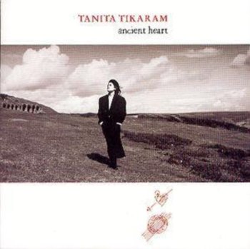 Ancient Heart - Tikaram Tanita
