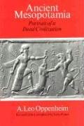 Ancient Mesopotamia A.Leo Oppenheim