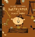 Ancyklopek na placu zabaw - Majewski Łukasz, Dobry Piotr