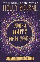 ...And a Happy New Year? - Bourne Holly