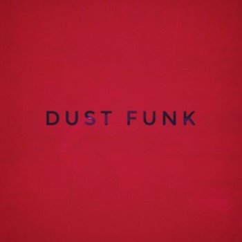 And I Miss You - Dust funk