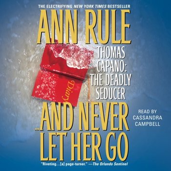 And Never Let her Go - Rule Ann