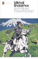 And Quiet Flows the Don Sholokhov Mikhail