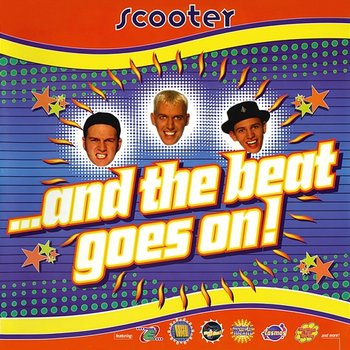 ...And The Beat Goes On! - Scooter